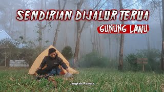 SOLO HIKING GUNUNG LAWU via SINGOLANGU  2 BULAN GAK ADA PENDAKI KESINI‼️2 [upl. by Marshal602]