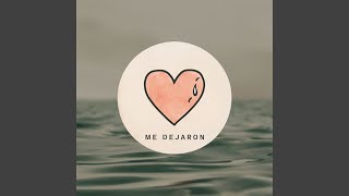 Me dejaron [upl. by Mellisa]