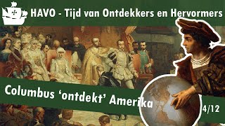 04 Ontdekkers en Hervormers  De Europese expansie  1492 Columbus ontdekt Amerika [upl. by Syhr]