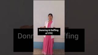 Donning and Doffing of PPE youtubeshort [upl. by Jorey]