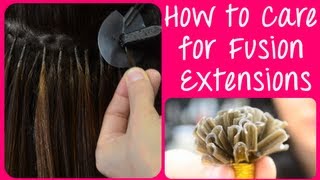 How to Care for Keratin Hot Fusion Hair Extensions  Instant Beauty ♡ [upl. by Jerol424]