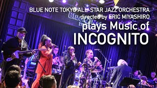 BLUE NOTE TOKYO ALLSTAR JAZZ ORCH by ERIC MIYASHIRO Music of INCOGNITO  JEANPAUL BLUEY MAUNICK [upl. by Warde]