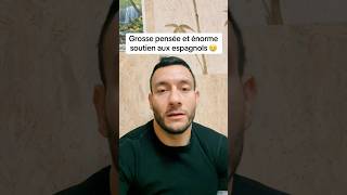 Grosse pensee pour les espagnols😢espagne france vlog respect soutien fyp foryou viral [upl. by Tybi]