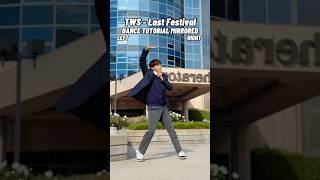 TWS  ‘Last Festival’ DANCE TUTORIAL MIRRORED 🔔 kpoptutorial [upl. by Cottle]