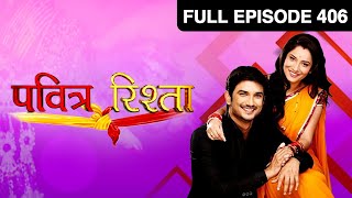 Ep 406  Savita ने Manav को बोला घर जमाई और रसोईया  Pavitra Rishta  Zee TV [upl. by Giefer]