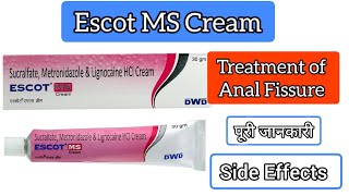 Escot MS cream Uses in Hindi Side Efect Treatment of Anal Fissure LidocaineMetronidazoleSucralfate [upl. by Kohl642]