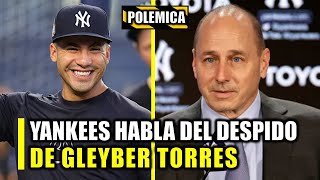 GERENTE DE YANKEES ROMPE EL SILENCIO POR GLEYBER TORRES [upl. by Nisay]