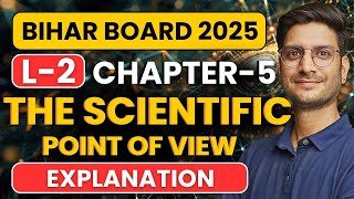 L2 Chapter5 The Scientific Point Of View  Class11th English Bihar Board  कक्षा11 बिहार बोर्ड [upl. by Tammany]