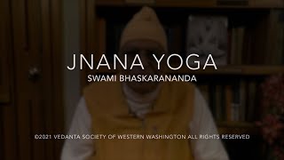 Jnana Yoga with Swami Bhaskarananda 24Jan21 [upl. by Ykroc]