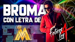 Maluma  Felices los 4  BROMA a mi MAMÁ con letra de CANCIÓN  NB [upl. by Schach944]