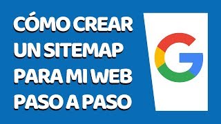 Cómo Crear un Sitemap para mi Web [upl. by Leba]