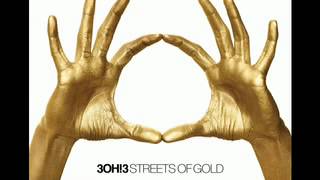 3OH3  Streets of Gold AUDIO [upl. by Cochard957]