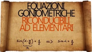 Equazioni Goniometriche riconducibili ad Elementari e rispettive Disequazioni [upl. by Ocer466]