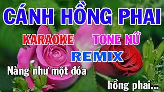 Cánh Hồng Phai Karaoke Remix Tone Nữ Nhạc Sống gia huy beat [upl. by Cavan]