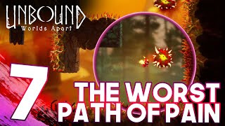 7 UNBOUND WORLDS APART Worst Path Of Pain Safe Haven Sanarya amp Boss Fight Find Lost Villagers [upl. by Nwahsan762]