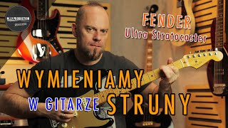 Jak wymienić STRUNY w gitarze elektrycznej Stratocaster Ultra  MIV Production Studio [upl. by Htelimay]