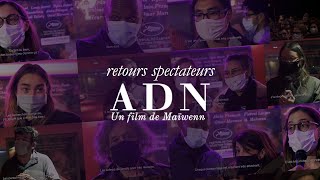 Retours spectateurs  ADN de Maïwenn [upl. by Lleval491]