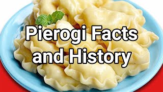 Pierogi Facts and History [upl. by Weinreb]