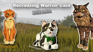 Recreating Warrior Cats From the Books  WCUE Roblox  Part One [upl. by Ayotahc]