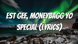 EST Gee Moneybagg Yo  Special Remix Lyrics [upl. by Kristoforo318]