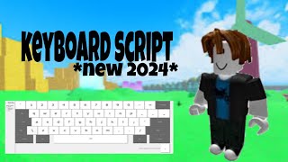 OP KEYBOARD SCRIPT  UNIVERSAL SCRIPT  ROBLOX SCRIPT SHOWCASE 2024 [upl. by Sanson]