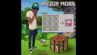 TJ Major  MOBBCRAFT [upl. by Farhsa]