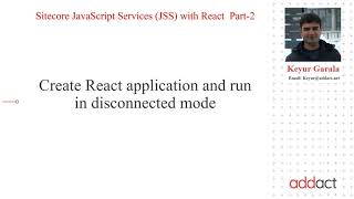 Sitecore JavaScript Services JSS with React  Part2 [upl. by Loredo]