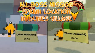 MENZA AZARASHI amp AILEE MINAKAMI ALL BOSS MISSION SPAWN LOCATION IN DUNES VILLAGE  Shindo Life [upl. by Bergmann261]