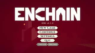 Enchain Speedrun Demo 4623 [upl. by Macmillan]