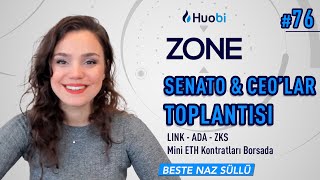 Huobi ZONE Kritik‼️ SENATOCEOlar Bir Araya Geliyor💣 LINKADAZKS 🔭 [upl. by Gaddi256]