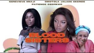 Gloria and Esther  Sisters by Blood 2 GENEVIEVE NNAJI OMOTOLA JALADEInteresting Nollywood Movies [upl. by Hacissej704]