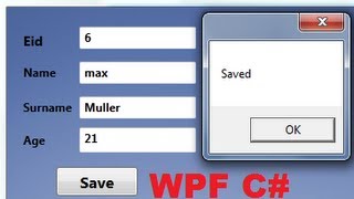 C WPF Tutorial 11 Saving Data to Database from WPF Application [upl. by Russi433]