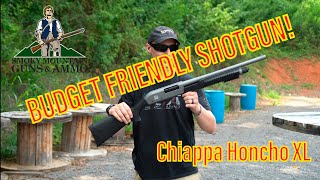 SUPER Budget Friendly Shotgun Chiappa Honcho XL [upl. by Rozalin]