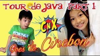 CnX KELILING JAWA Part 1  HALO CIREBON  Vlog Lucu  CnX Adventurers [upl. by Haek45]