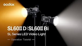 Godox BiColor LED Video Light SL150IIBi SL200IIBi Operation Tutorial SL150iibi SL200iibi [upl. by Eelrahc]