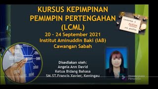 Perkongsian Ringkas Kursus Kepimpinan Pemimpin Pertengahan LCML Bil 32021 IAB Cawangan Sabah [upl. by Brezin]