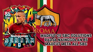 Madfut 25 Radja Nainggolan 85 Madfut Meta All Sbc  Madfut 25 Sbc Solutions [upl. by Lilak508]