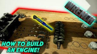 HOW TO BUILD AN ENGINE Wrench VR [upl. by Havard87]