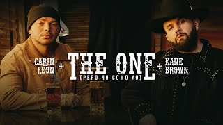 Carin León Kane Brown  The One Pero No Como Yo Official Video [upl. by Akimrehs64]