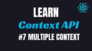 7 React Context API Creating Multiple Context  State Management 🚀 codewithaswin contextapi [upl. by Esinert]