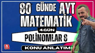 🟥Polinomlar 8  Polinomlarda Bölme İşlemi✅80 Günde AYT Matematik Kampı AYT Matematik Konu Anlatımı💯 [upl. by Eirallam]