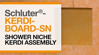 How to install Schluter®KERDIBOARDSN Niche with KERDI Membrane [upl. by Monie939]