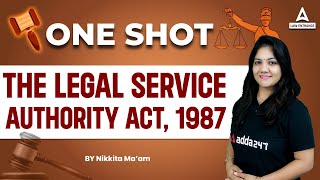 The Legal Service Authority Act 1987  One Shot  Legal Reasoning  Law With Nikkita Mam [upl. by Notlef]