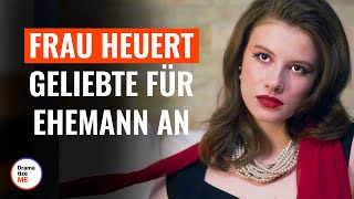 Frau heuert Geliebte für Ehemann an  DramatizeMeDeutsch [upl. by Lori911]