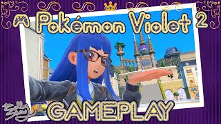 S2 Ep2  Pokémon Violet Playthrough  Starting a New School  Sally Scores [upl. by Behl360]