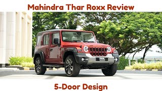 2024 Mahindra Thar Roxx Review  5 Door Design [upl. by Elletsyrc]