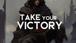 Take Your Victory  A Badass Playlist [upl. by Salbu]