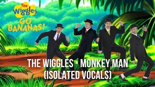 The Wiggles  Monkey Man Isolated Vocals [upl. by Couq]