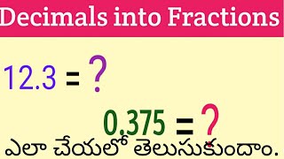 How To Convert Decimals to Fractions  Decimals to Fractions  Telugu [upl. by Lebam693]