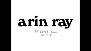 Arin Ray  Phases III Official Trailer [upl. by Trenton172]